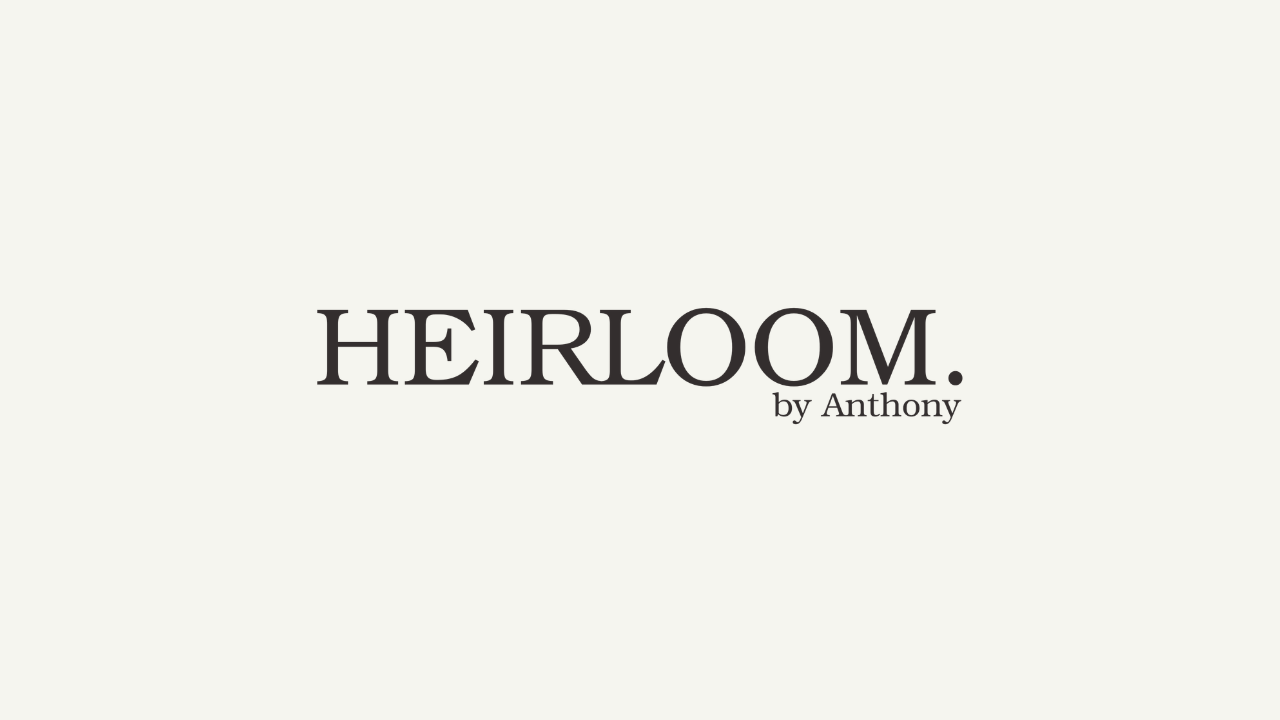 HEIRLOOM. by Anthony