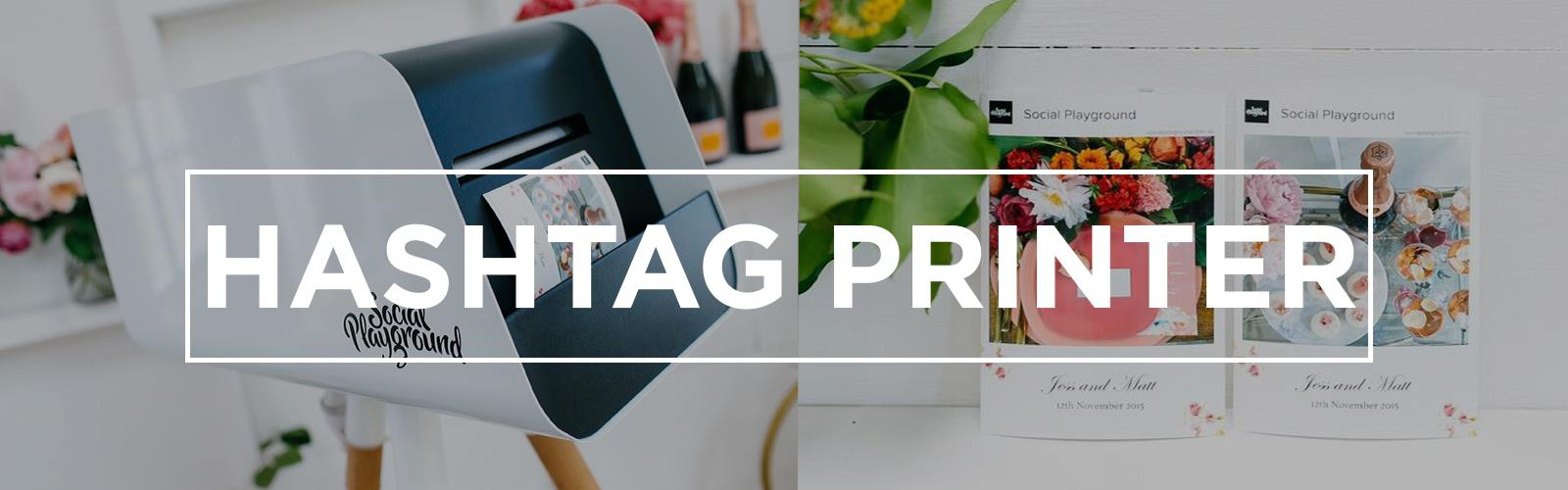 Hashtag Printer
